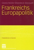 Frankreichs Europapolitik